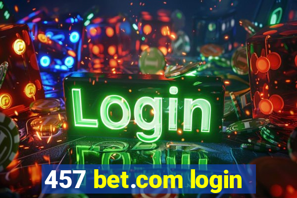 457 bet.com login